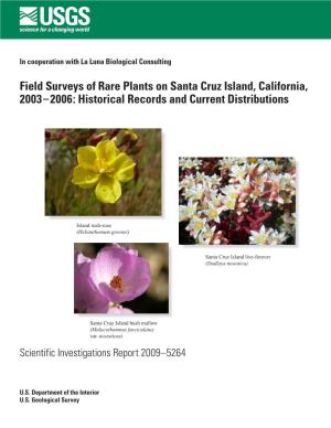 Field Surveys of Rare Plants on Santa Cruz Island, California, 2003–2006: Historical Records and Current Distributions