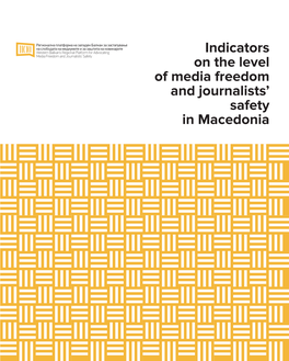Indicators on the Level of Media Freedom and Journalists' Safety In