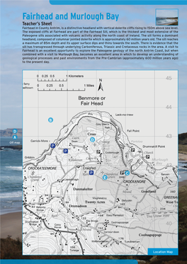 Fairhead and Murlough Bay Teacher’S Sheet Fairhead in County Antrim, Is a Distinctive Headland with Vertical Dolerite Cliffs Rising to 150M Above Sea Level