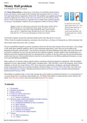 Monty Hall Problem ­ Wikipedia Monty Hall Problem from Wikipedia, the Free Encyclopedia