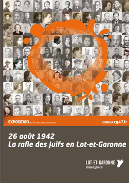 26 Août 1942, La Rafle Des Juifs En Lot-Et-Garonne