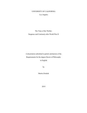 UNIVERSITY of CALIFORNIA Los Angeles the Time of the Thriller: Suspense and Continuity After World War II a Dissertation Submitt