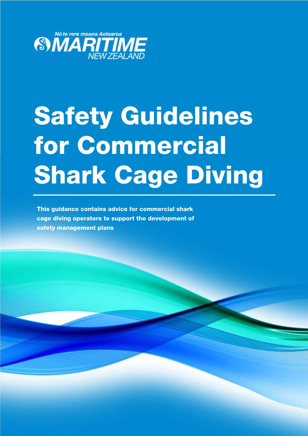 Safety Guidelines for Commercial Shark Cage Diving