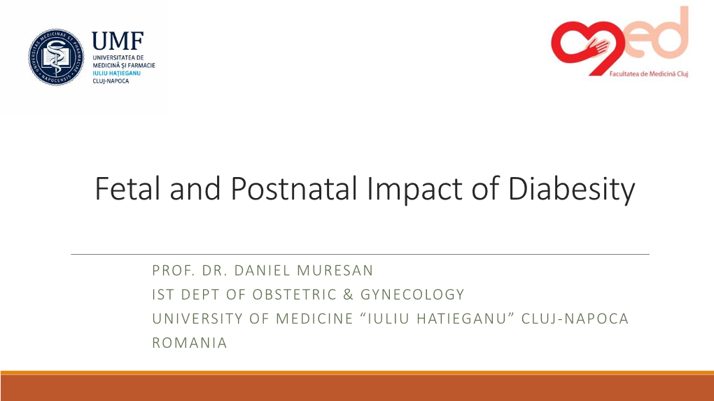 Fetal Morbidity in Diabesity