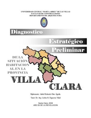 Estratégico Preliminar De La Situación Habitacional En La Provincia Villa Clara