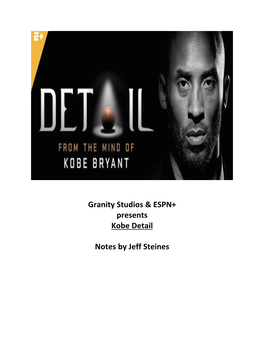 Granity Studios & ESPN+ Presents Kobe Detail Notes by Jeff Steines