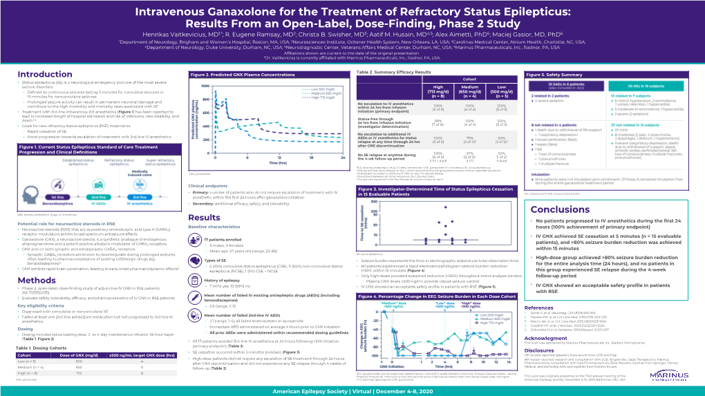 Intravenous Ganaxolone for the Treatment of Refractory Status Epilepticus: Results from an Open-Label, Dose-Finding, Phase 2 Study Henrikas Vaitkevicius, MD1,*; R