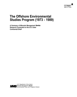 The Offshore Environmental Studies Program (1973 - 1989)