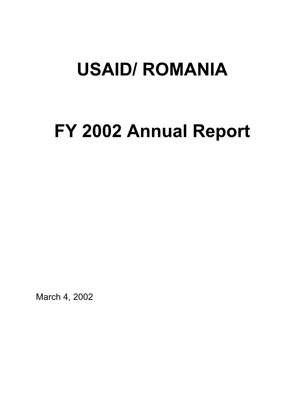 USAID/ ROMANIA FY 2002 Annual Report