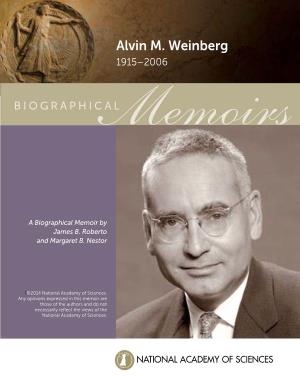 Alvin M. Weinberg 1915–2006