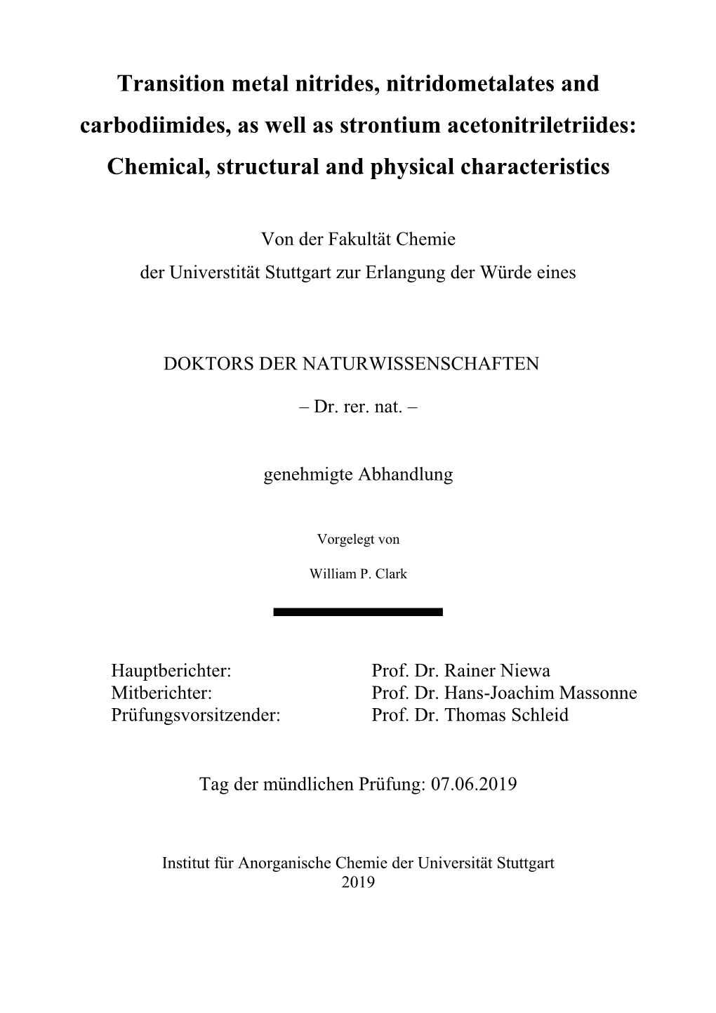 Transition Metal Nitrides, Nitridometalates and Carbodiimides, As Well As Strontium Acetonitriletriides: Chemical, Structural and Physical Characteristics