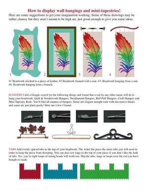 How to Display Wall Hangings and Mini-Tapestries! Here Are Some Suggestions to Get Your Imagination Working
