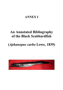 An Annotated Bibliography of the Black Scabbard Fish (Aphanopus Carbo