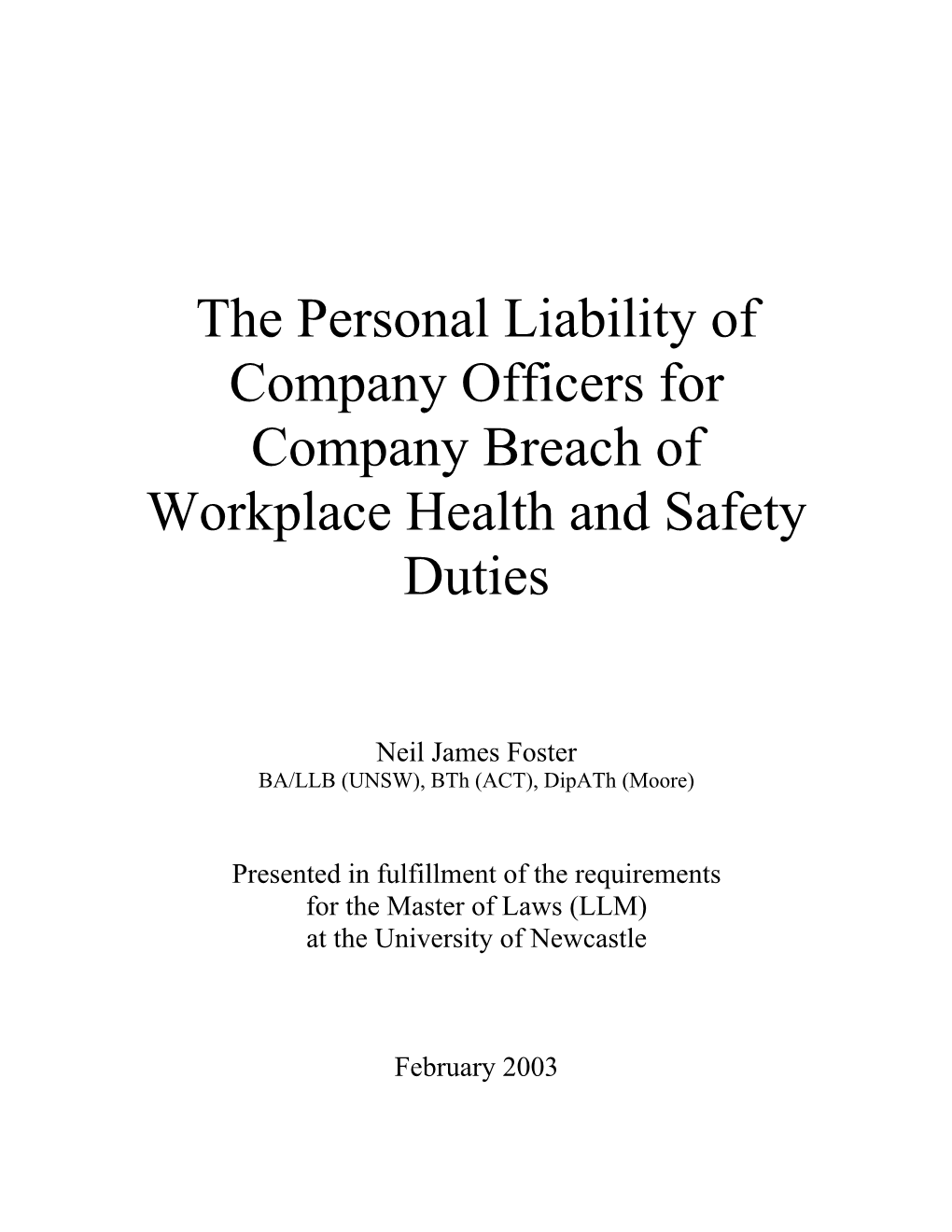 The Personal Liability of Company Officers for Company Breach of Workplace Health and Safety Duties