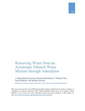 Removing Water from an Azeotropic Ethanol-Water Mixture Through Adsorption