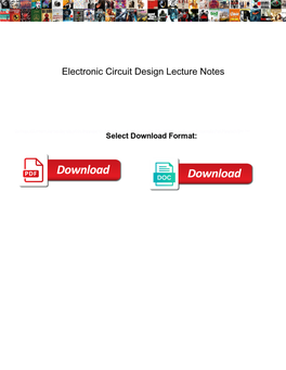 Electronic Circuit Design Lecture Notes