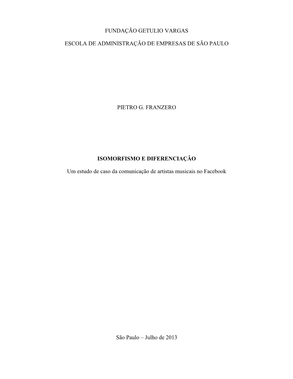 Fundação Getulio Vargas Escola De Administração De