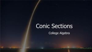 Conic Sections College Algebra Conic Sections