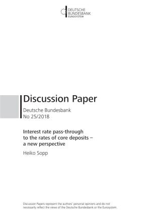 Interest Rate Pass-Through to the Rates of Core Deposits – a New Perspective Heiko Sopp
