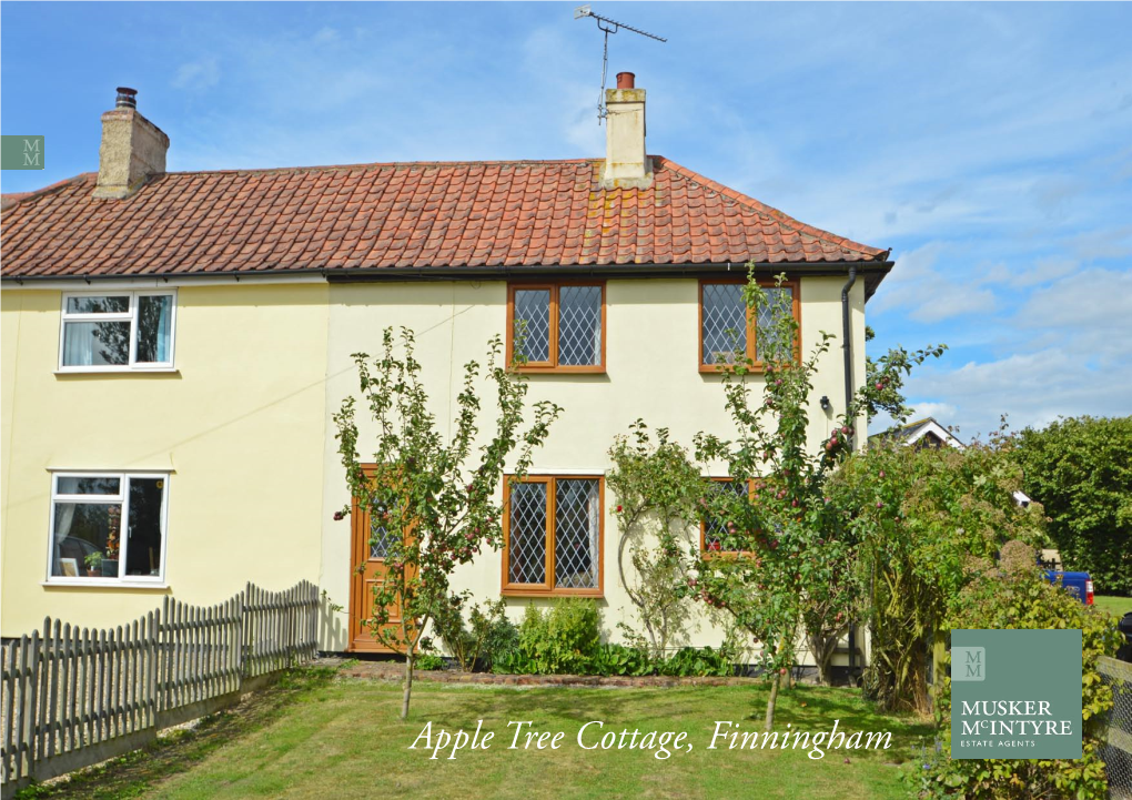 Apple Tree Cottage, Finningham Bury St Edmunds - 16.3 Miles Stowmarket - 8.5 Miles Ipswich - 22 Miles