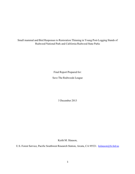 Small Mammal and Bird Responses to Restoration Thinning in Young Post-Logging Stands of Redwood National Park and California Redwood State Parks