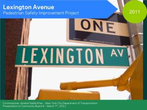 Lexington Avenue Pedestrian Safety Improvement Project 2011