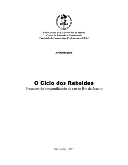 O Ciclo Dos Rebeldes: Processos De Mercantilização Do Rap Carioca