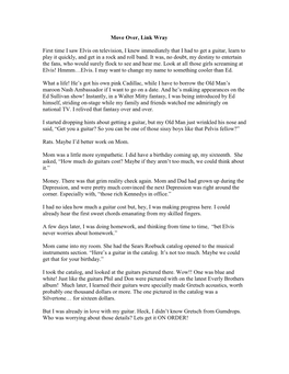 Move Over, Link Wray First Time I Saw Elvis on Television, I Knew Immediately That I Had to Get a Guitar, Learn to Play It Quick