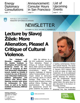 NEWSLETTER Lecture by Slavoj Žižek: More Alienation, Please! A