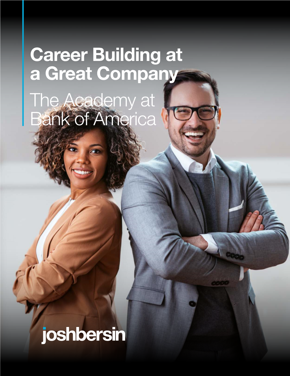 Career Building at a Great Company the Academy at Bank of America