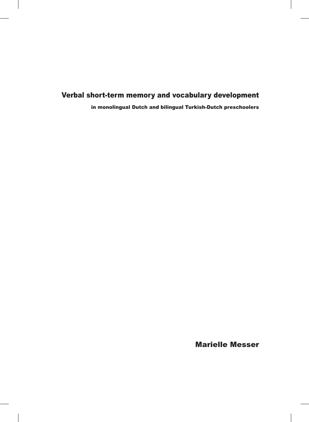 Verbal Short-Term Memory and Vocabulary Development Marielle