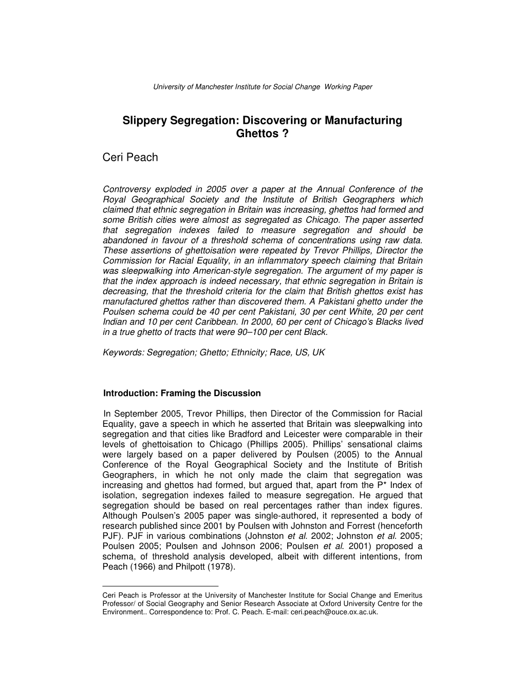 Slippery Segregation: Discovering Or Manufacturing Ghettos ? Ceri Peach