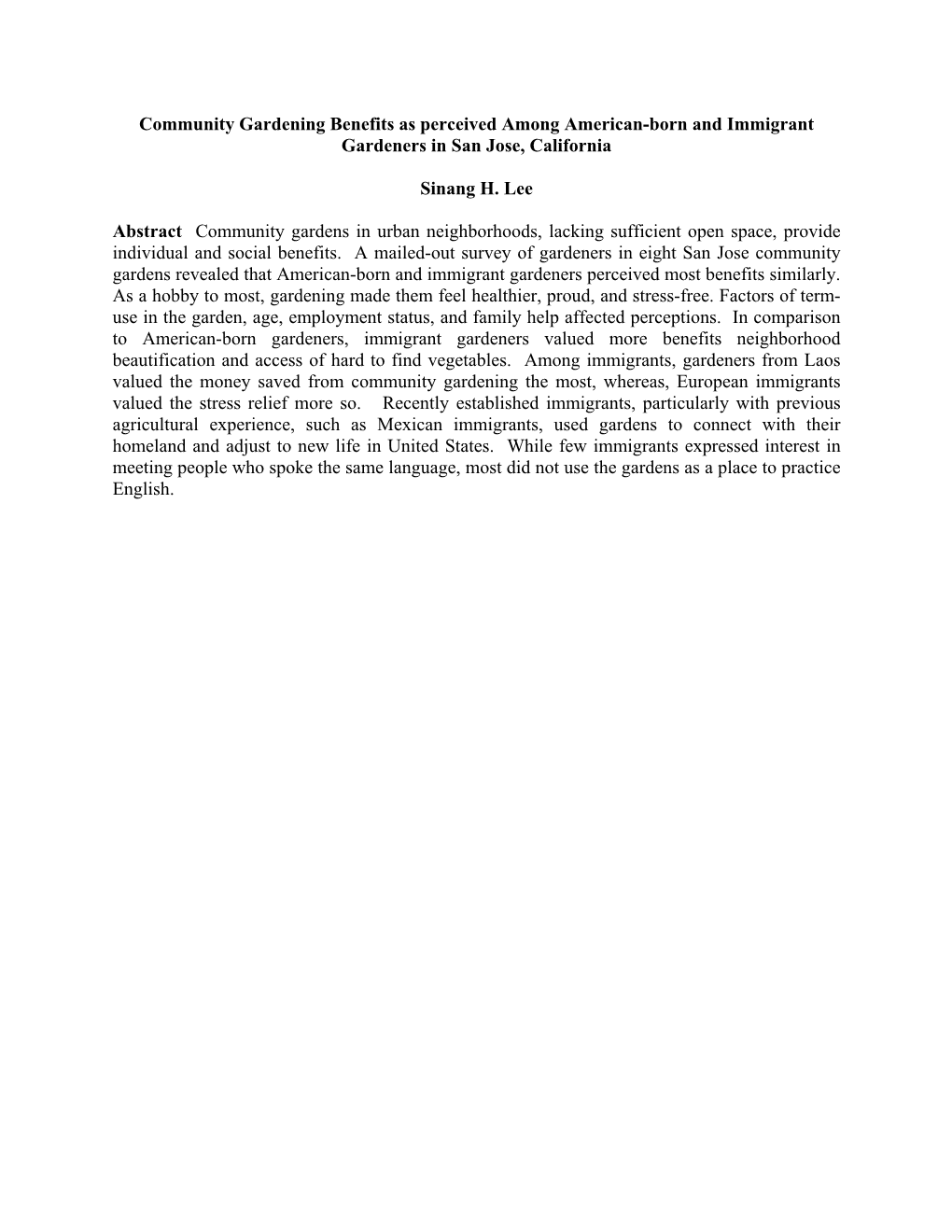 Community Gardening Benefits As Perceived Among American-Born and Immigrant Gardeners in San Jose, California