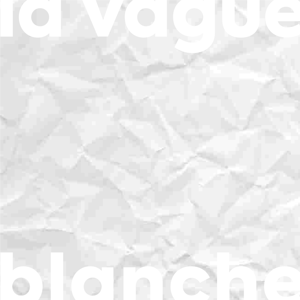 La Vague Blanche