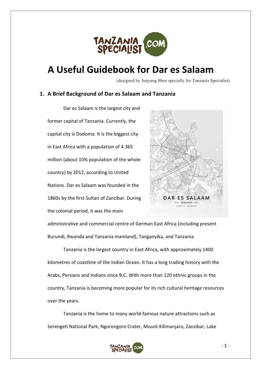 A Useful Guidebook for Dar Es Salaam (Designed by Junyang Shen Specially for Tanzania Specialist)