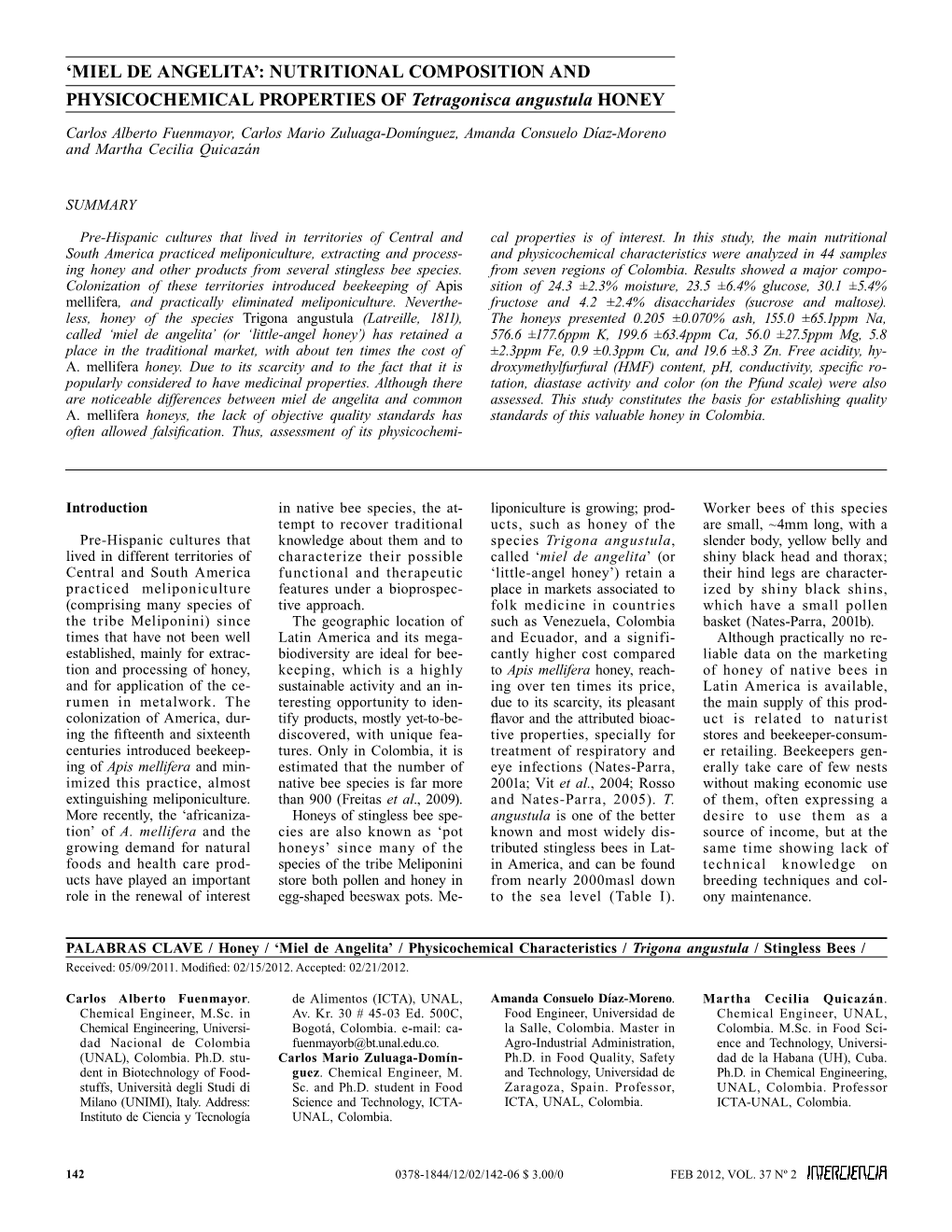 MIEL DE ANGELITA’: NUTRITIONAL COMPOSITION and PHYSICOCHEMICAL PROPERTIES of Tetragonisca Angustula HONEY