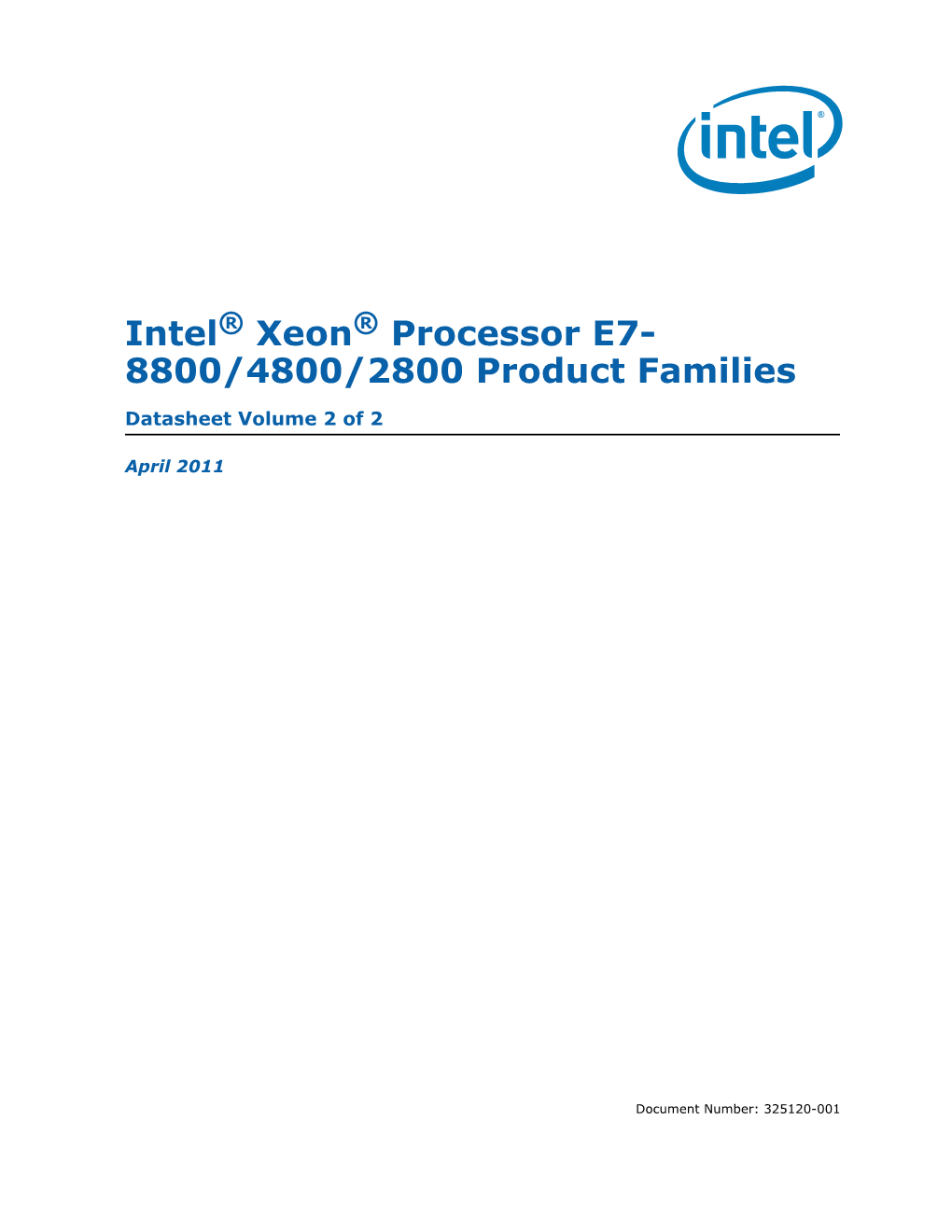 Intel® Xeon® Processor E7-8800/4800/2800 Product