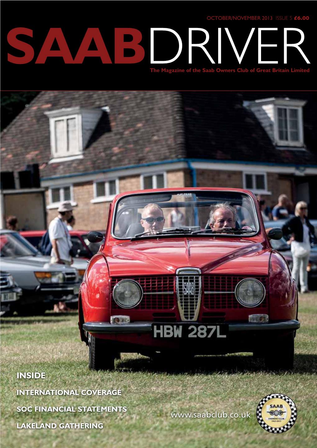 Saabdriverthe Magazine of the Saab Owners Club of Great Britain Limited