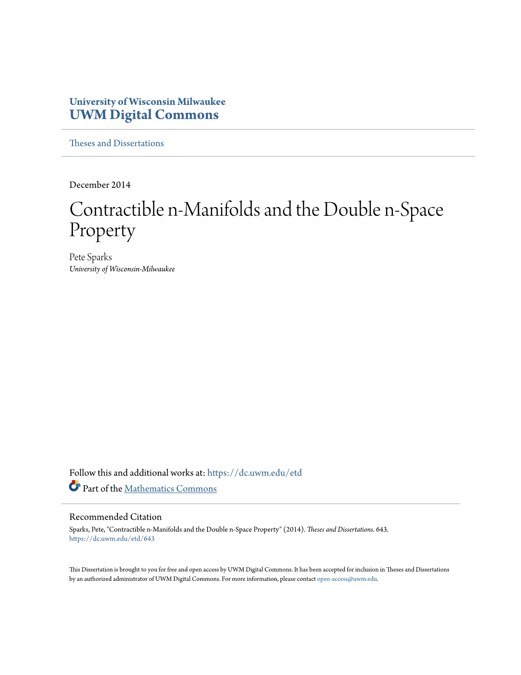 Contractible N-Manifolds and the Double N-Space Property Pete Sparks University of Wisconsin-Milwaukee