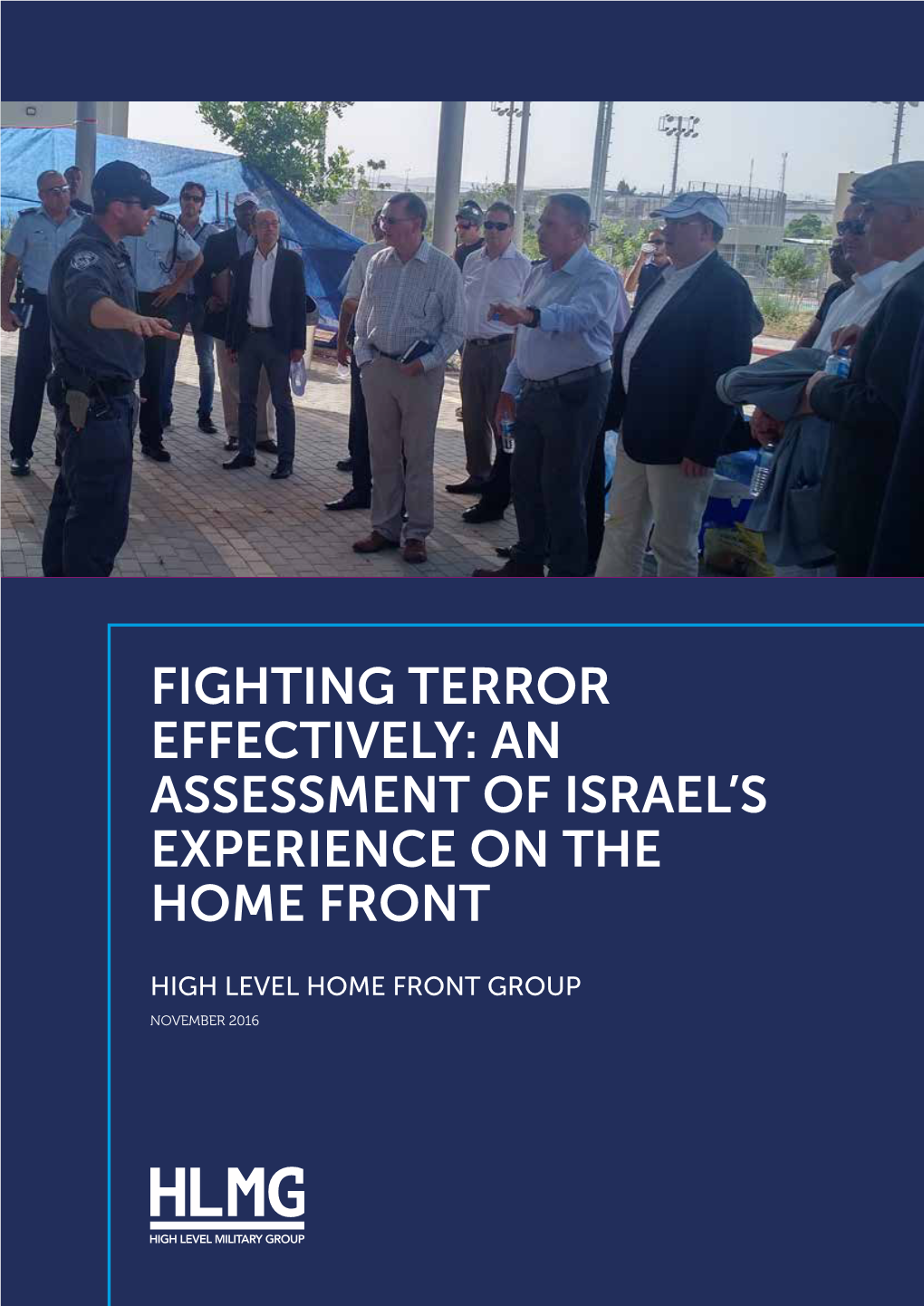 Fighting Terror Effectively: an Assessment of Israel’S Experience on the Home Front