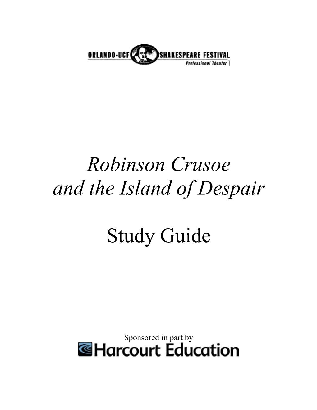 Robinson Crusoe and the Island of Despair Study Guide