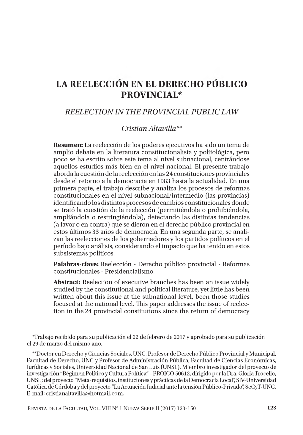 La Reeleccion En El Derecho Publico Provincial*