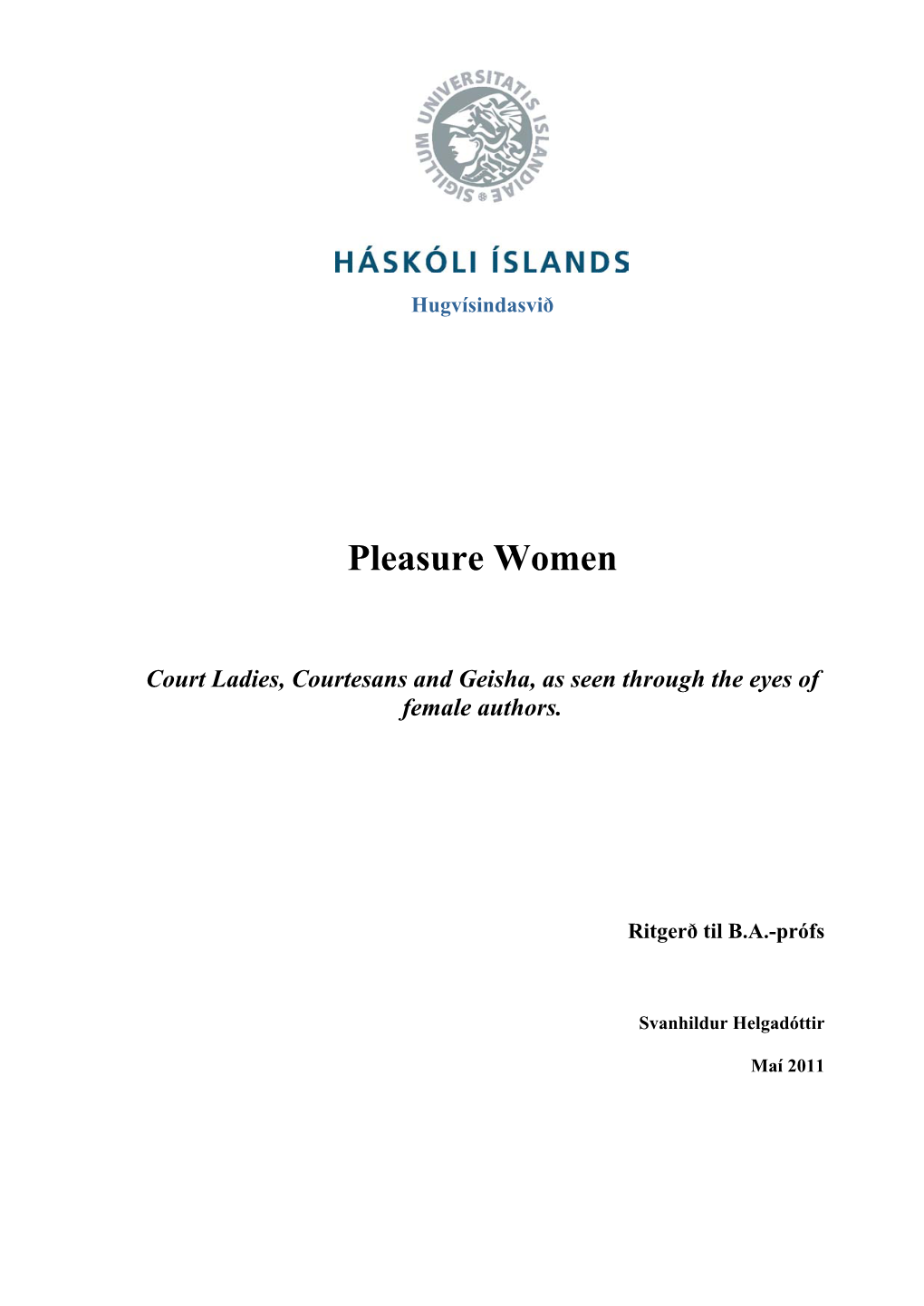 (Women of Court, Courtesans and Geisha) in the Japanese Societies from H