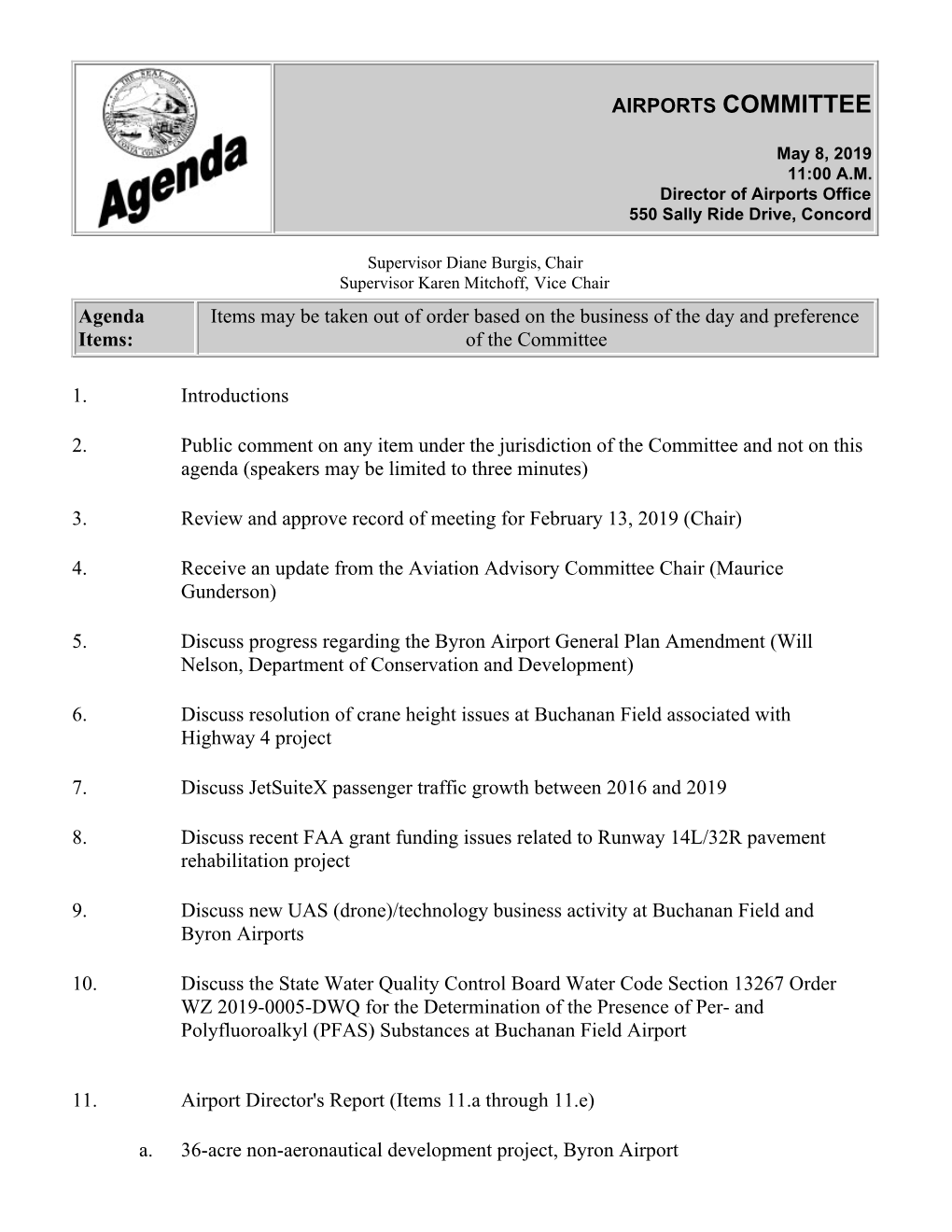 AIRPORTS COMMITTEE Agenda Items: Items May Be Taken out of Order Based on the Business of the Day and Preference of the Committe