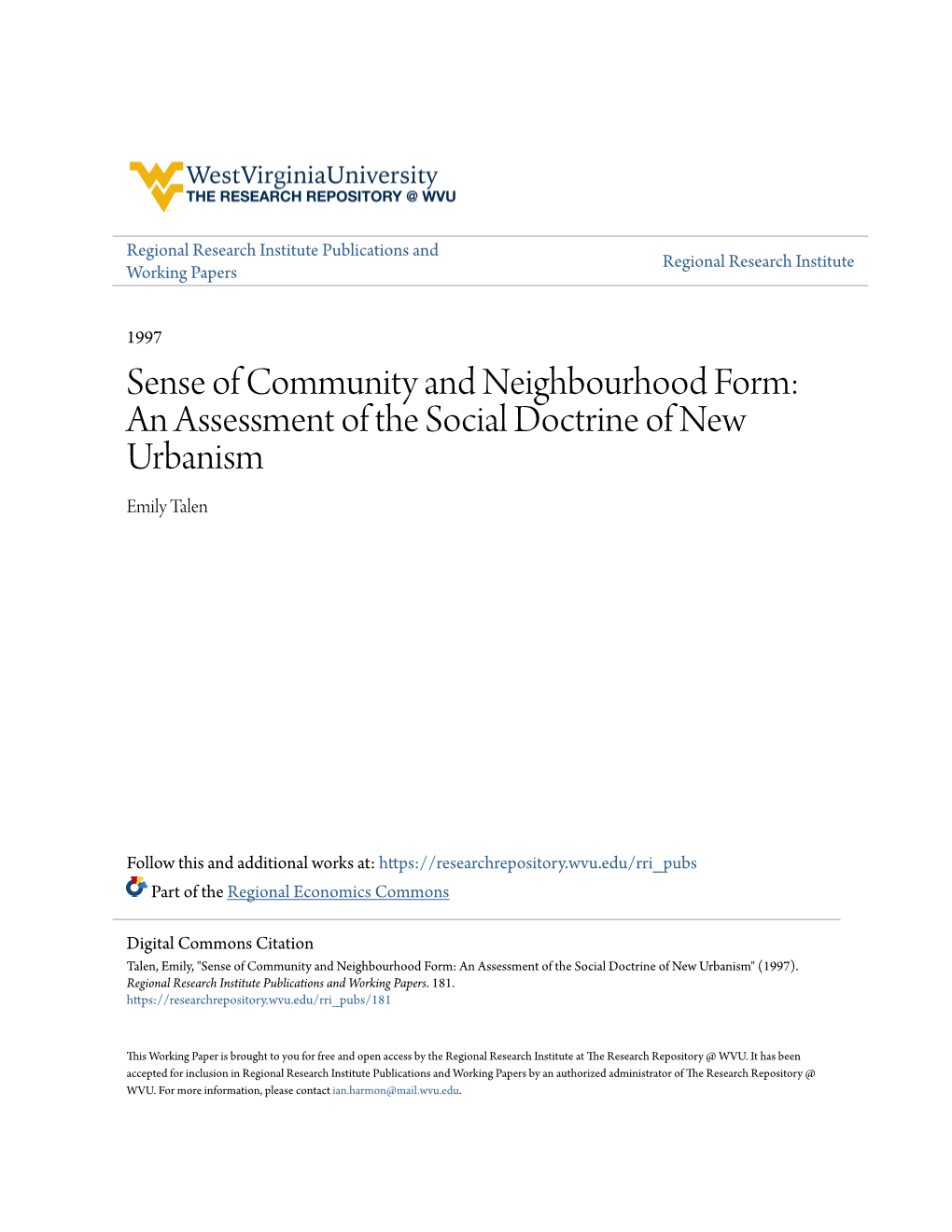 Sense of Community and Neighbourhood Form: an Assessment of the Social Doctrine of New Urbanism Emily Talen