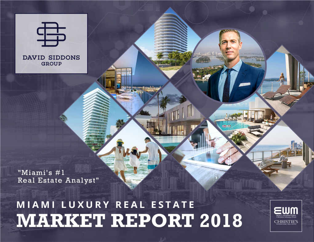 All Right Reserved 2018 © David Siddons Group | Siddons.D@Ewm.Com | +1.305.508.0899 PG