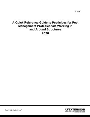 A Quick Reference Guide to Pesticides for Pest Management Professionals Working in and Around Structures 2020