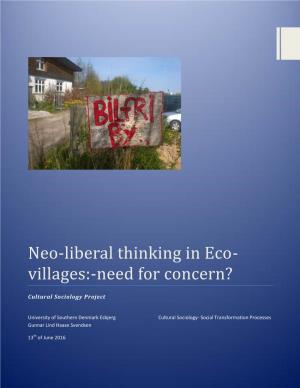 Neo-Liberal Thinking in Eco-Villages:-Need for Concern?