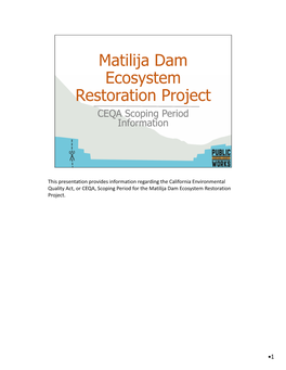 Matilija Dam Ecosystem Restoration Project CEQA Scoping Period Information
