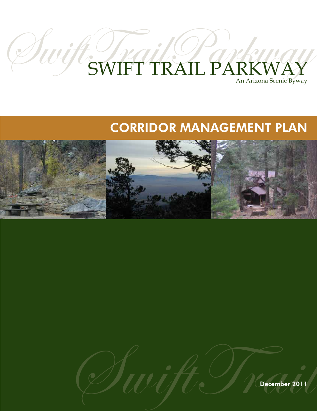 SWIFT TRAIL PARKWAY an Arizona Scenic Byway